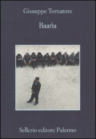 Knjiga Baaria Giuseppe Tornatore