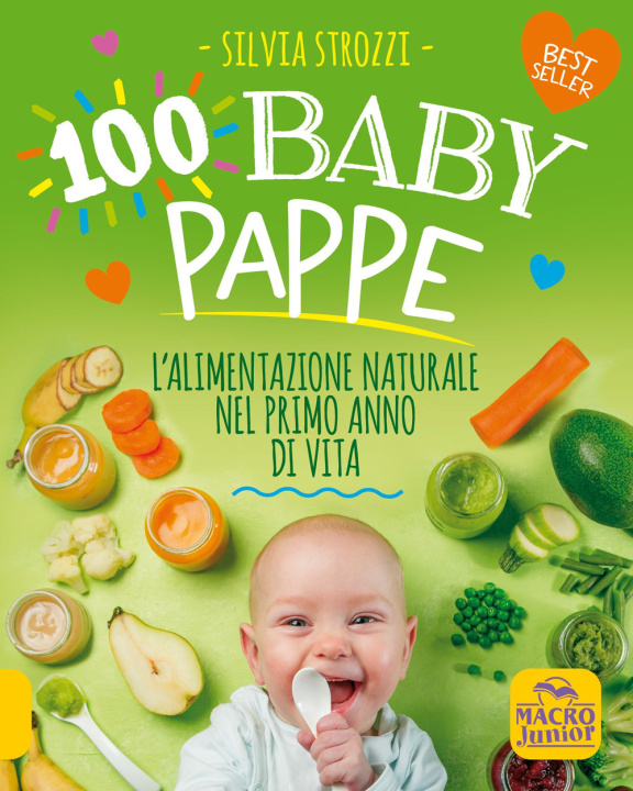 Kniha 100 baby pappe. L'alimentazione naturale nel primo anno di vita 