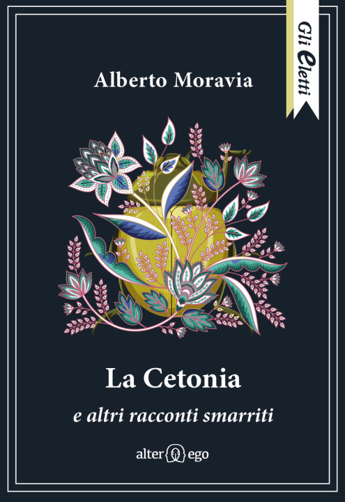 Könyv cetonia e altri racconti smarriti Alberto Moravia