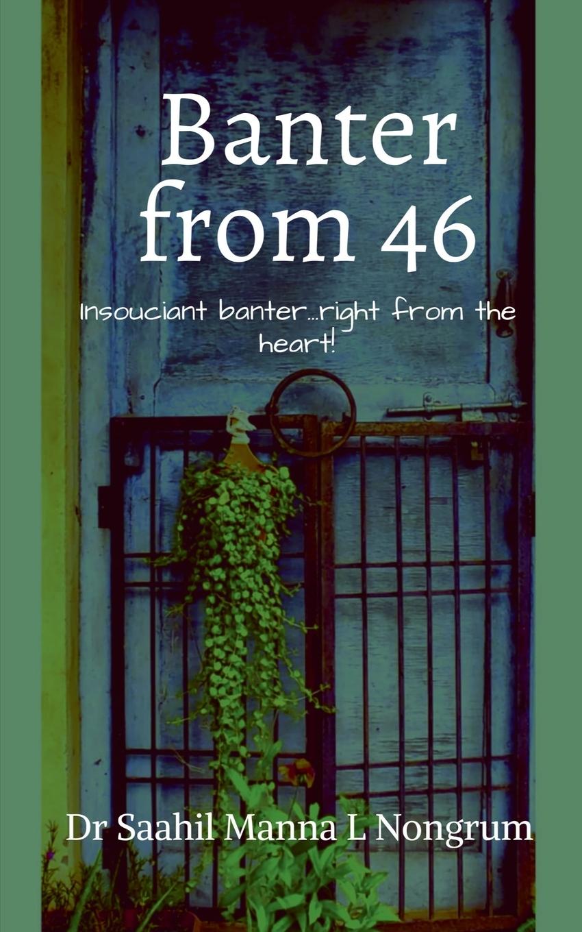 Knjiga Banter from 46 Saahil Manna