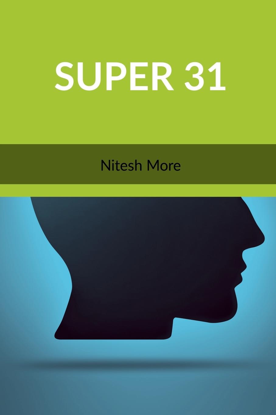 Knjiga Super 31 Nitesh More
