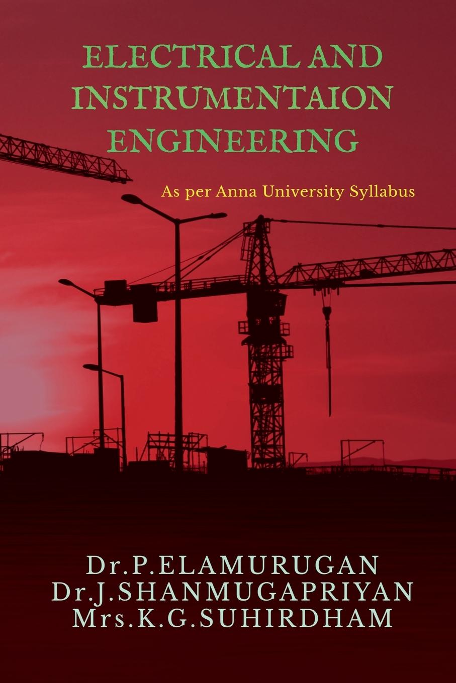 Knjiga ELECTRICAL AND INSTRUMENTATION ENGINEERING P. Elamurugan