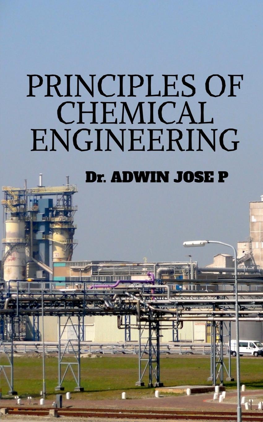 Könyv Principles of Chemical Engineering 