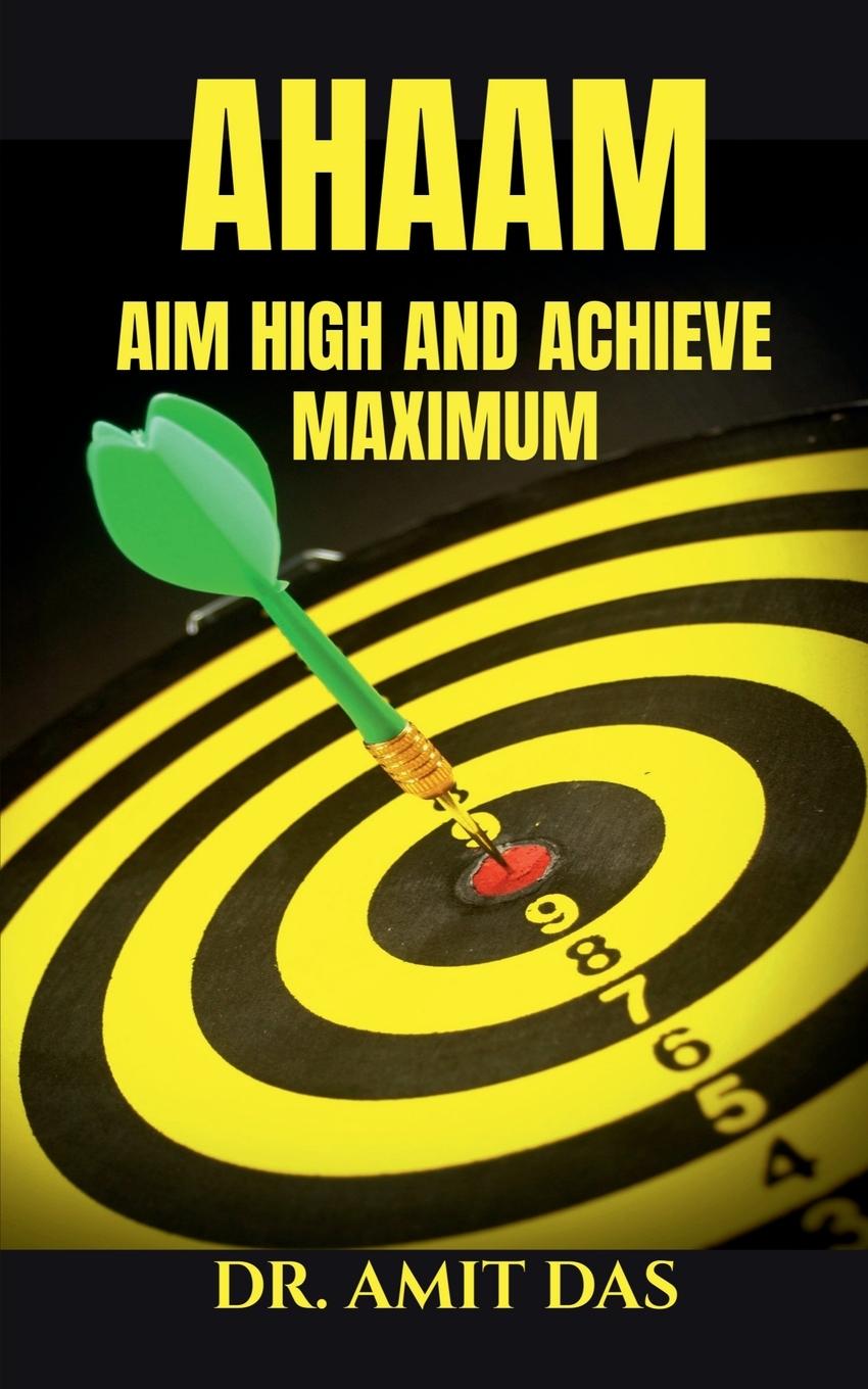 Boek AIM HIGH AND ACHIEVE MAXIMUM Amit