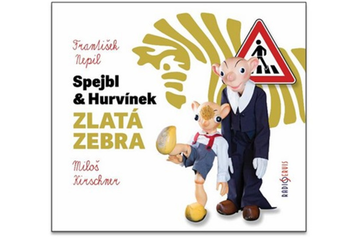 Audio Spejbl a Hurvínek Zlatá zebra František Nepil