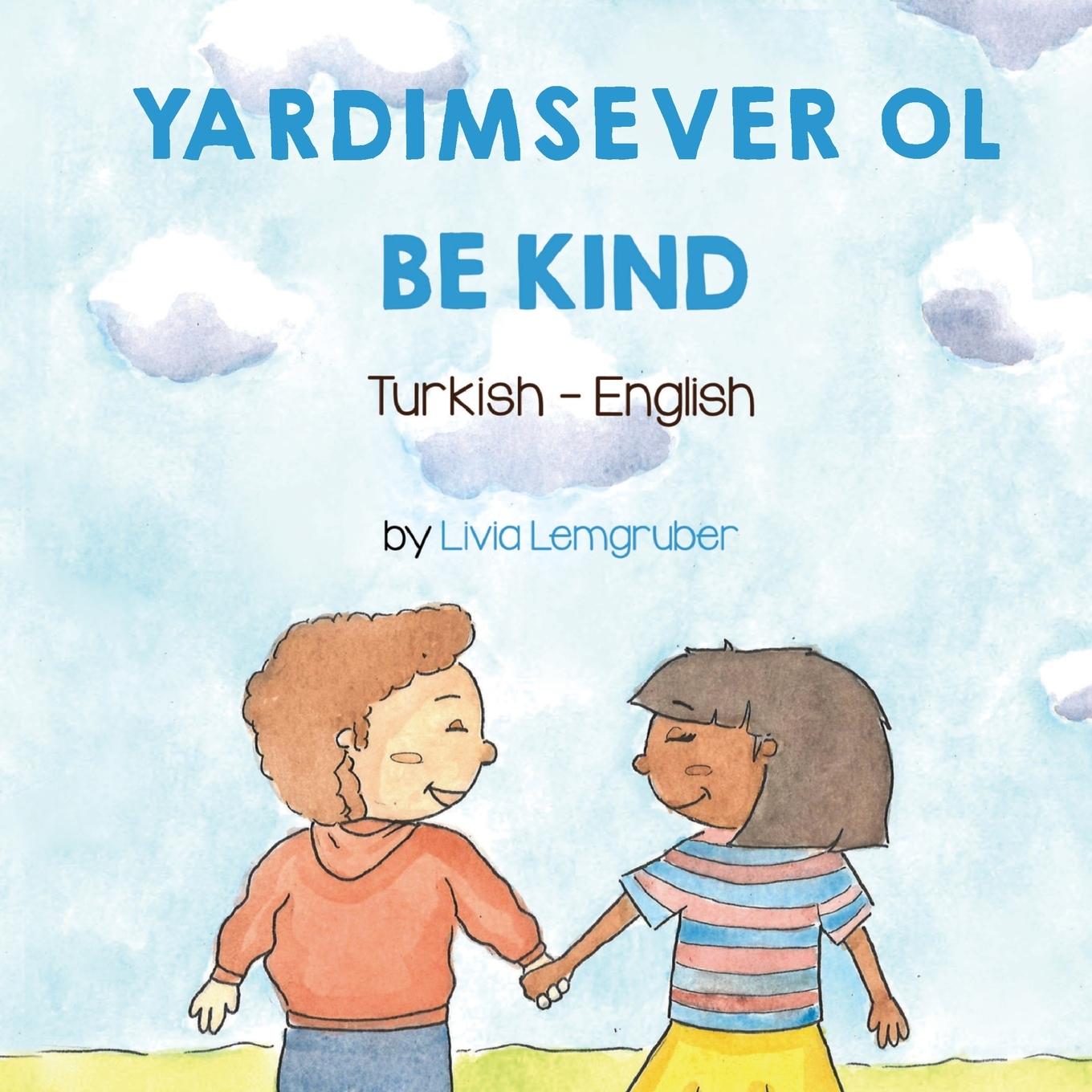 Kniha Be Kind (Turkish-English) 