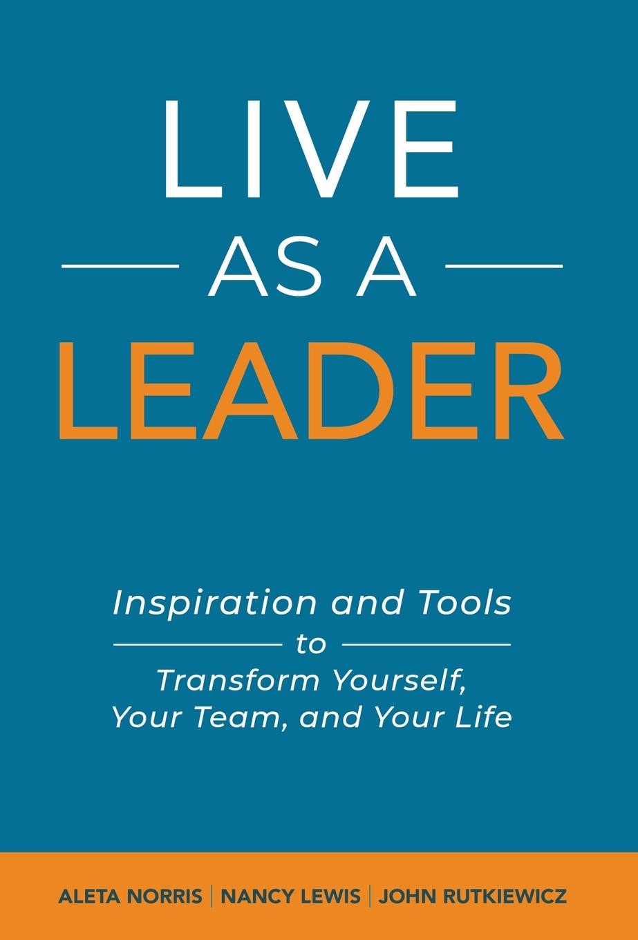 Book Live As A Leader Nancy Lewis