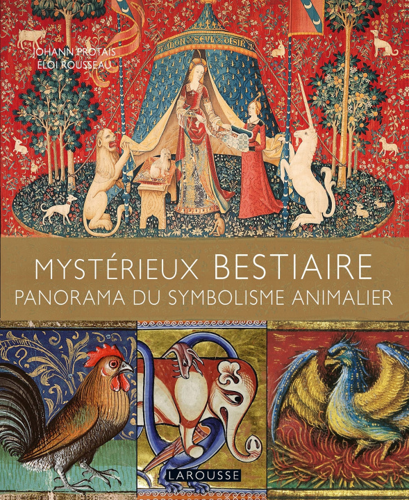 Kniha Mystérieux BESTIAIRES - Panorama du symbolisme animalier Johann Protais