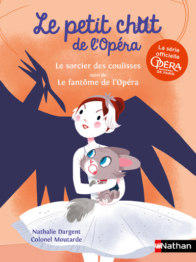 Carte Le petit chat de l'Opéra: Le sorcier des coulisses + Le fantôme de l'opéra Nathalie Dargent