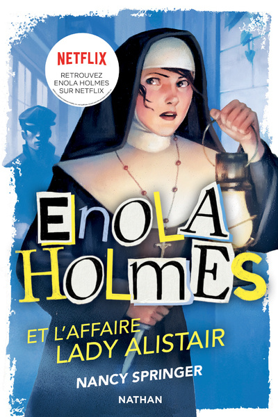 Könyv Les enquêtes d'Enola Holmes, tome 2 : L'affaire Lady Alistair Nancy Springer