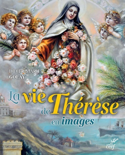 Knjiga La vie de Thérèse en images Didier-Marie Golay