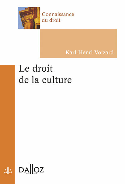 Kniha Droit de la culture KARL-HENRI VOIZARD