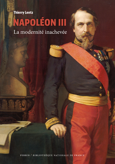 Könyv Napoléon III - La modernité inachevée Thierry Lentz