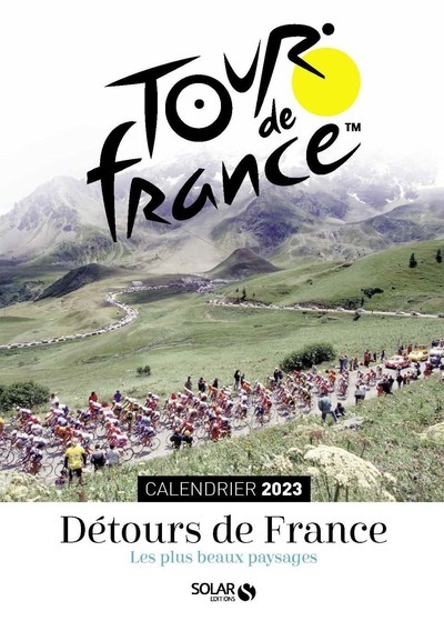 Книга Calendrier du Tour de France 2023 - Détours de France, les plus beaux paysages 
