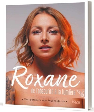 Книга Roxane, de l'obscurité à la lumière Roxane