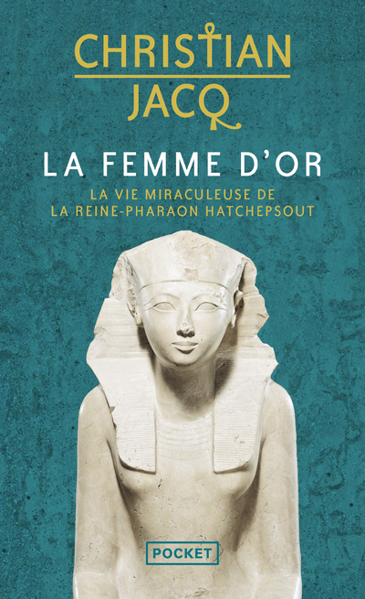Könyv La Femme d'or Christian Jacq