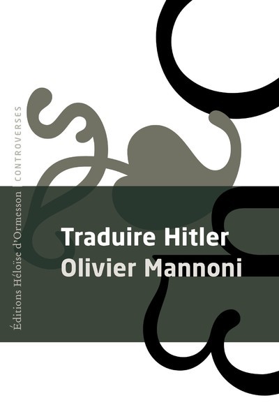 Buch Traduire Hitler Olivier Mannoni