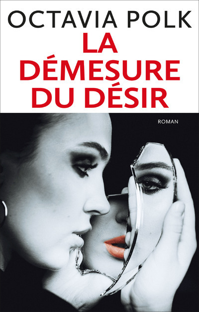 Knjiga La Démesure du désir Octavia Polk