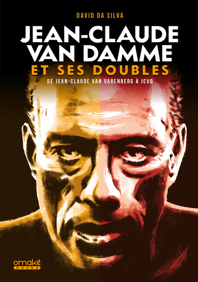 Kniha Jean-Claude Van Damme et ses doubles - De Jean-Claude Van Varenberg à JCVD David Da Silva