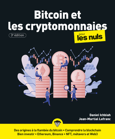 Könyv Bitcoin et les Cryptomonnaies pour les Nuls 3e édition Daniel Ichbiah
