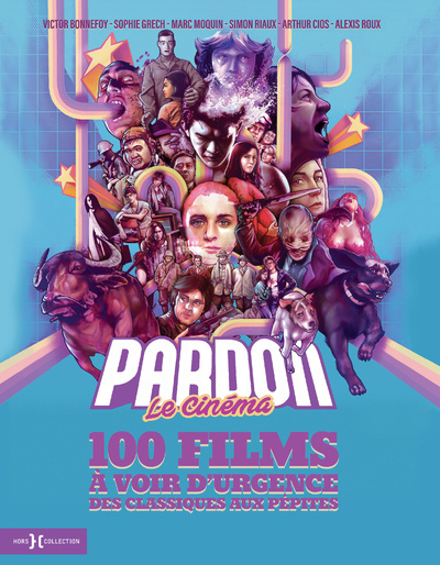Knjiga Pardon le cinéma - 100 films à voir d'urgence, des classiques aux pépites Victor Bonnefoy
