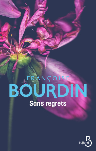 Knjiga Sans regrets Françoise Bourdin