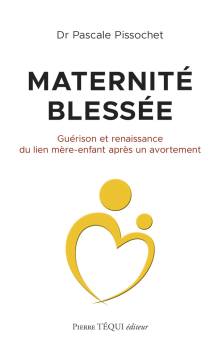 Knjiga Maternité blessée Pissochet