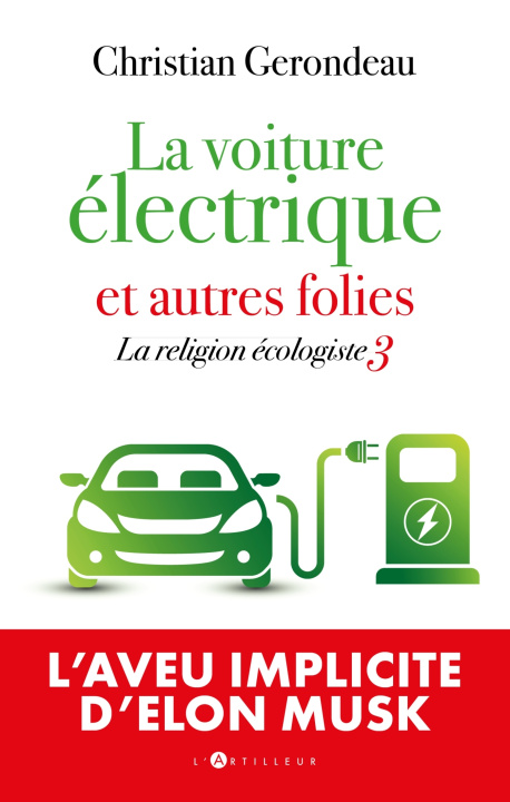 Kniha La voiture électrique et autres folies Christian Gerondeau