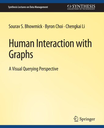 Knjiga Human Interaction with Graphs Sourav S. Bhowmick