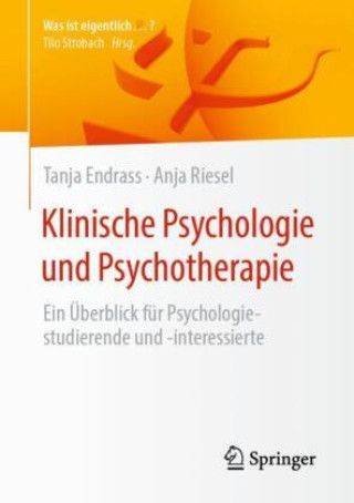 Könyv Klinische Psychologie und Psychotherapie Tanja Endrass