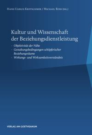 Kniha Kultur und Wissenschaft der Beziehungsdienstleistung Michael Ross