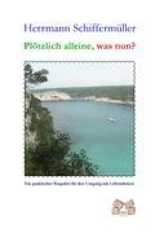 Knjiga Plötzlich alleine, was nun? 
