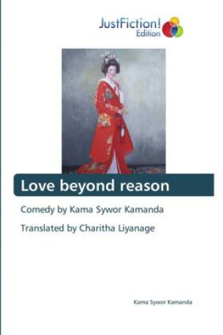 Knjiga Love beyond reason Kama Sywor Kamanda