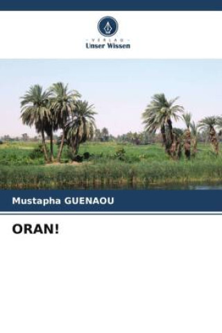 Knjiga ORAN! Mustapha Guenaou