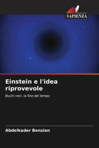 Buch Einstein e l'idea riprovevole Abdelkader Benzian