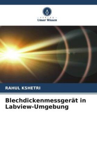 Kniha Blechdickenmessgerät in Labview-Umgebung 