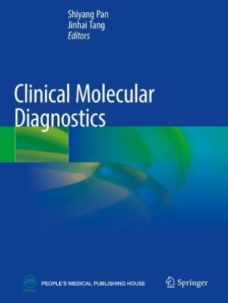 Knjiga Clinical Molecular Diagnostics Shiyang Pan