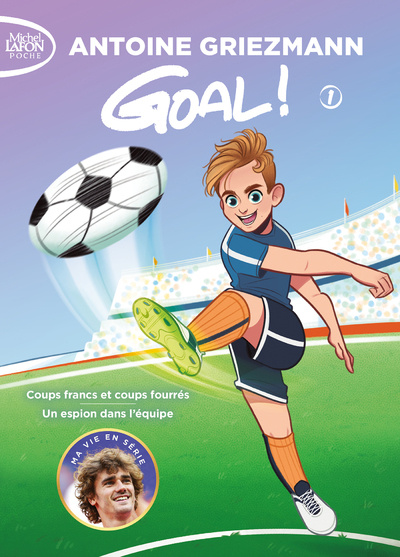 Knjiga Goal ! - Volume 1 (tomes 1 et 2) Antoine Griezmann