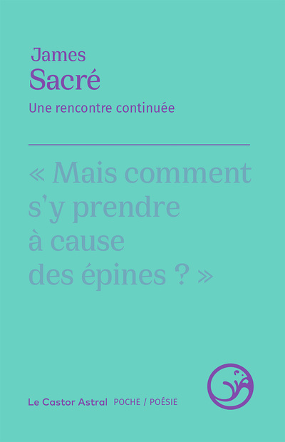 Knjiga Une rencontre continuée James Sacré