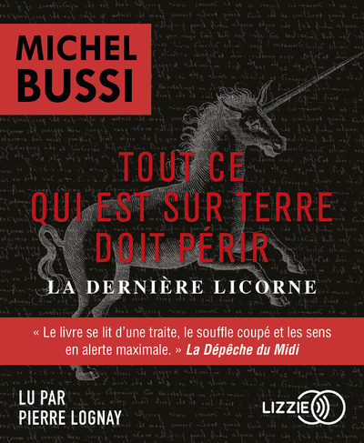 Book Tout ce qui est sur terre doit périr - La dernière licorne Michel Bussi