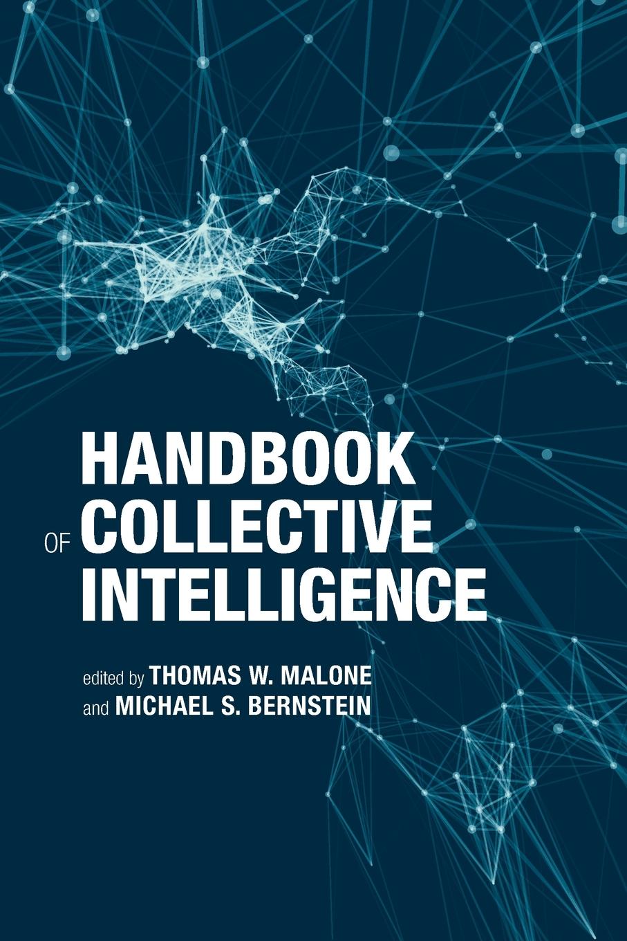 Книга Handbook of Collective Intelligence Thomas W. Malone