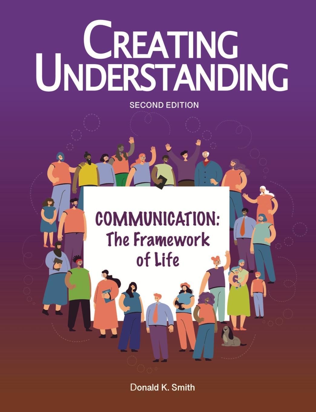 Knjiga Creating Understanding, 2nd Edition Donald K Smith