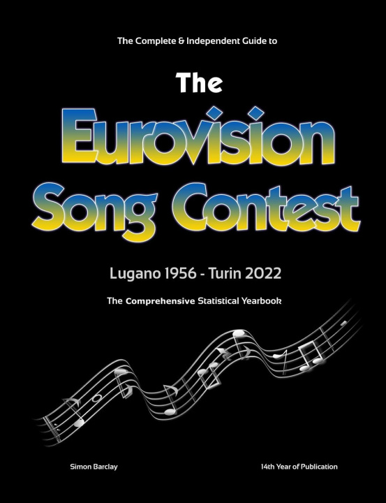 Kniha The Complete & Independent Guide to the Eurovision Song Contest 2022 