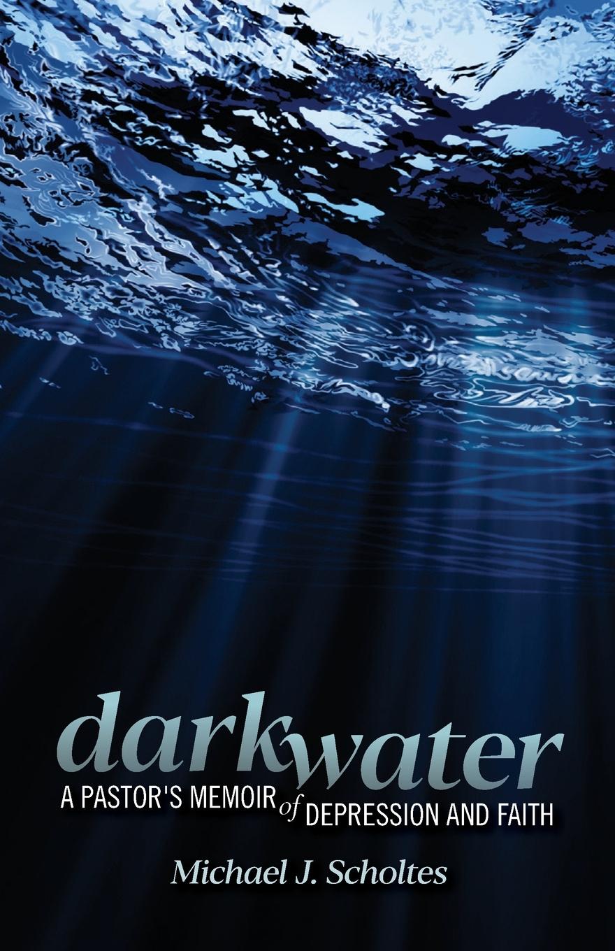 Knjiga Darkwater Michael J. Scholtes