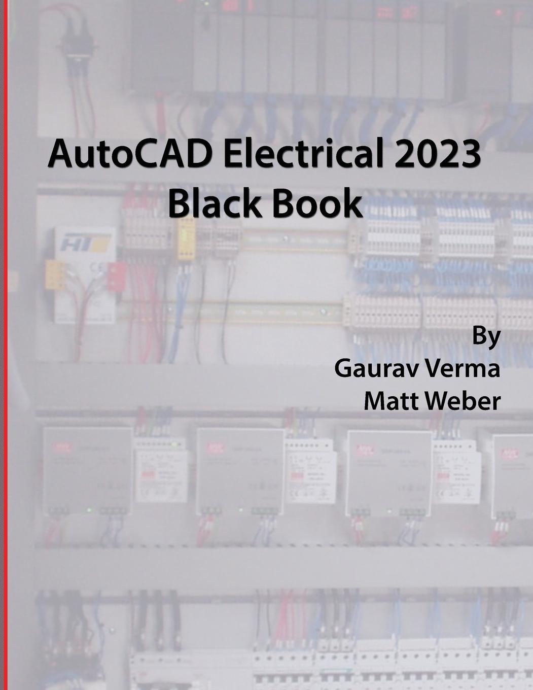 Carte AutoCAD Electrical 2023 Black Book Matt Weber