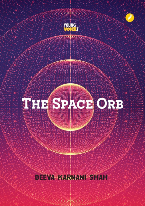 Knjiga Space Orb Deeva Karnani Shah