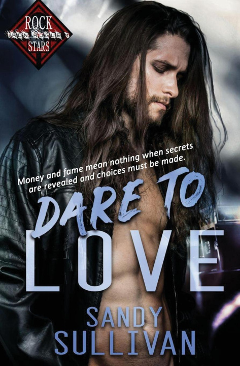 Knjiga Dare to Love Sandy Sullivan