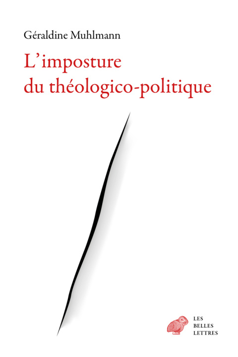 Livre L'imposture du théologico-politique Géraldine Muhlmann