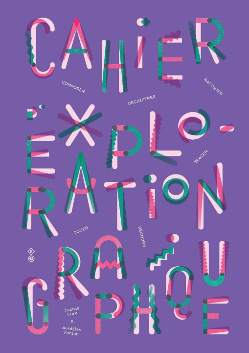 Kniha Cahier d'exploration graphique Sophie Cure