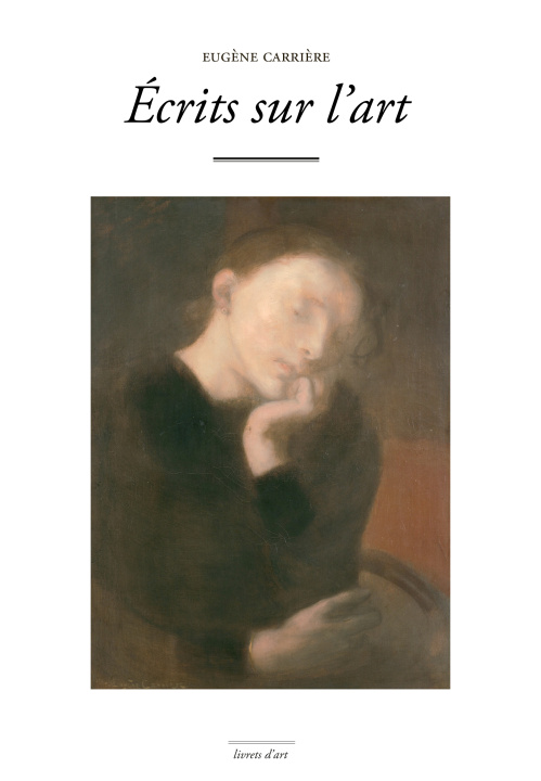 Βιβλίο Ecrits sur l'art Eugène Carrière